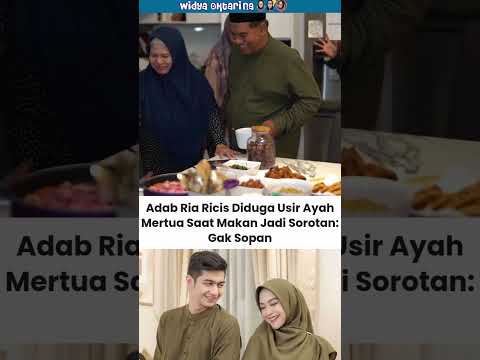 adab ricis perlakukan mertua jadi sorotan #riaricis #teukuryan #shorts #ytshorts