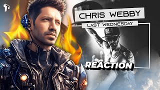 ROYALTYYYYY!!!! Chris Webby - Last Wednesday (REACTION!!)