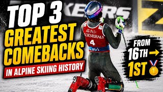Top 3 Greatest Comebacks in Alpine Skiing History