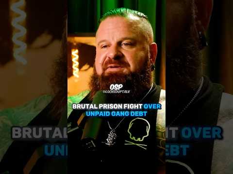 Brutal Prison Fight Over Unpaid Gang Debt