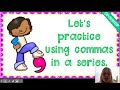 Commas in a Series for First Graders
