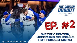 DODGERS WEEKLY RECAP | The Dodger Dugout #2