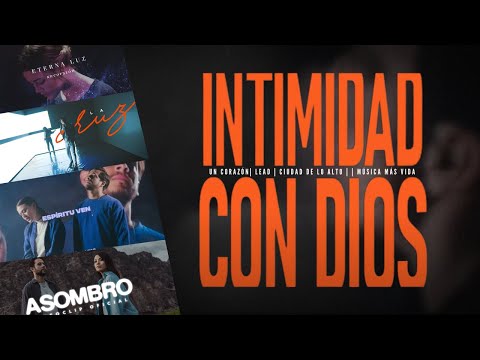 INTIMIDAD CON DIOS - MÚSICA CRISTIANA DE ADORACIÓN 🕊️