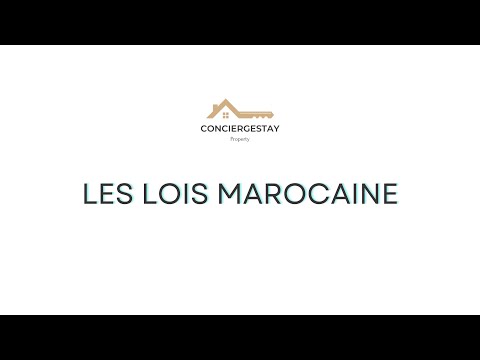 Les Lois Régissant la Location Courte Durée au Maroc | Académie Conciergestay