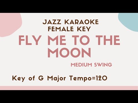 Fly me to the moon – piano trio Karaoke for female singers [Jazz Sing along, backing track]