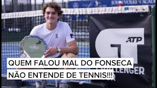 Quem falou mal do João Fonseca não entende de tênis!