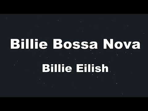 Karaoke♬ Billie Bossa Nova – Billie Eilish 【No Guide Melody】 Instrumental