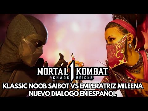 Klassic Noob Saibot VS Emperatriz Mileena NUEVO DIALOGO EN ESPAÑOL Mortal Kombat 1 Khaos Reigns DLC