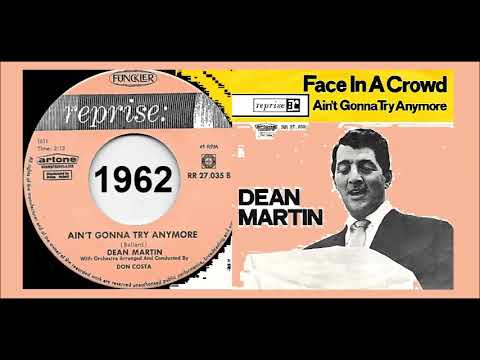 Dean Martin - Ain't Gonna Try Anymore