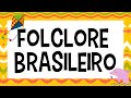 Cultura e Folclore Brasileiro