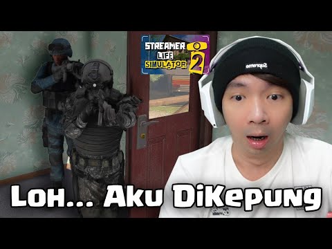 Banyak Kejadian Lucu, Sampe DiKepung - Streamer Life Simulator 2 Indonesia - Part 2