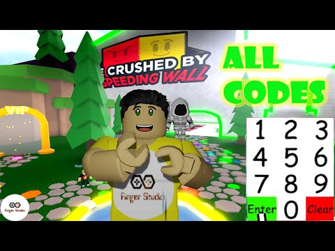 All Codes For Speeding Wall 2020 07 2021 - be crushed by a speeding wall roblox secret code
