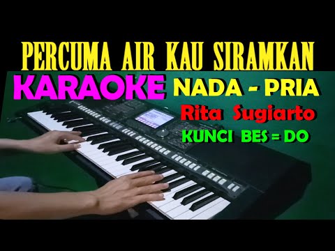 PERCUMA – Rita Sugiarto | KARAOKE NADA COWOK/PRIA || LIRIK, HD