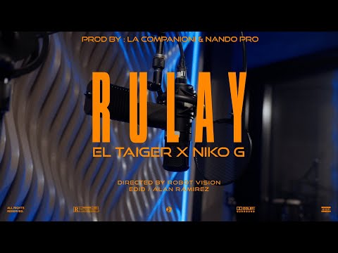 El Taiger x Niko G - Rulay (Prod by. Bladi)
