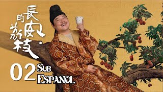 SUB ESPAÑOL EP2 【The Litchi Road】El Camino del Lichi