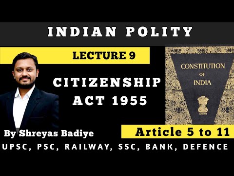 Citizenship Act 1955 l Indian Polity