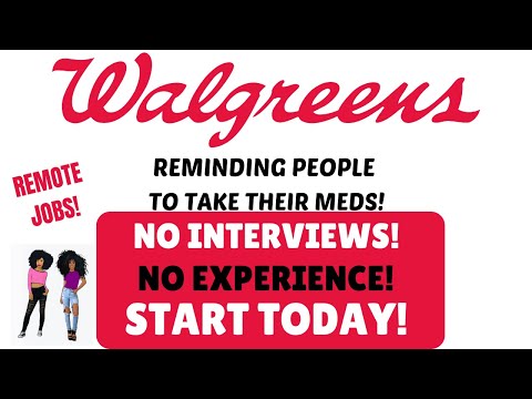 Walgreens Hiring Medication Reminders No Interviews No Experience Start Today Remote Jobs WFH