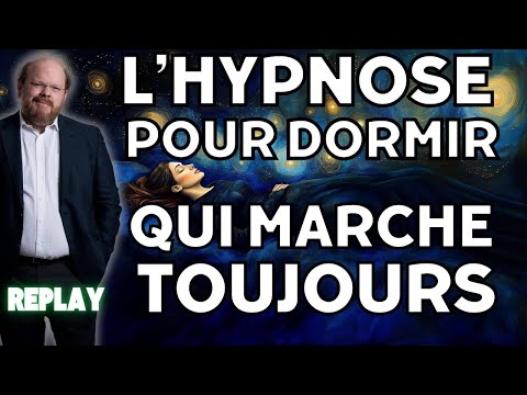 L'hypnose pour dormir qui MARCHE TOUJOURS (et pour tous)