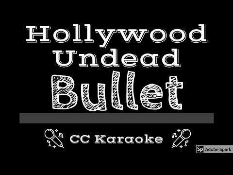 Hollywood Undead • Bullet (CC) [Karaoke Instrumental Lyrics]