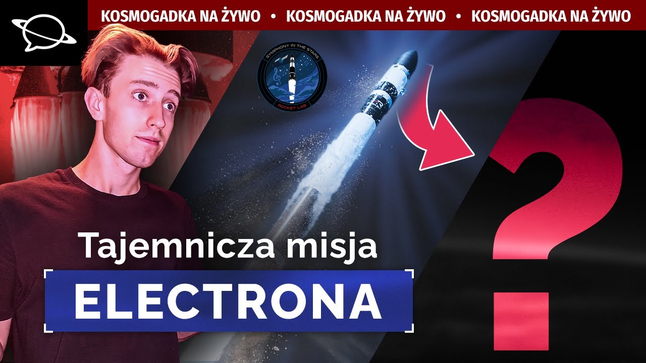 🔴 Oglądamy start Electrona z tajemniczym ładunkiem! | Symphony In The Stars