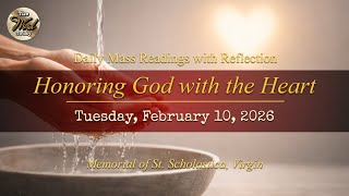 Honoring God with the Heart – Tuesday, February 10, 2026