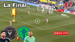 Inter Miami vs. Seattle Sounders en vivo, donde ver, a que hora juega hoy Inter Miami La Final 2025