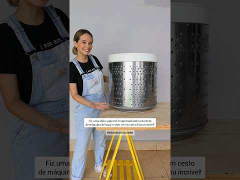 IDEIA com CESTO DE MÁQUINA DE LAVAR!