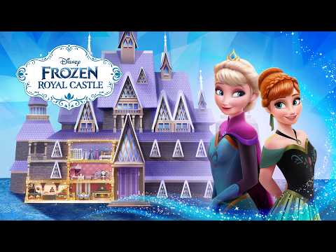 Disney Frozen Royal Castle | Official Launch Trailer