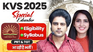 KVS 2025 PRT TGT Special Educator Eligibility + Syllabus Explained by Sachin Academy | Nandini Ma'am