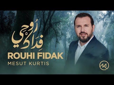 Mesut Kurtis - Rouhi Fidak | Official Lyric Video | مسعود كُرتِس - روحي فداك