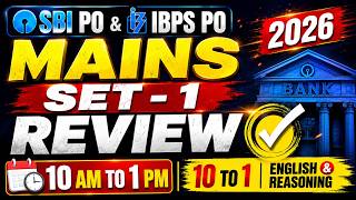 SBI PO & IBPS PO 2026 MAINS SET -  REVIEW 10AM to 1AM | ENGLISH & REASONING