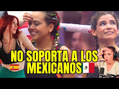 MEXICANAS DAN LECCIÓN DE ORGULLO A ESPAÑOLAS ! TODAVÍA LE DA ASCO? | CECI Dover reacciona LA VELADA