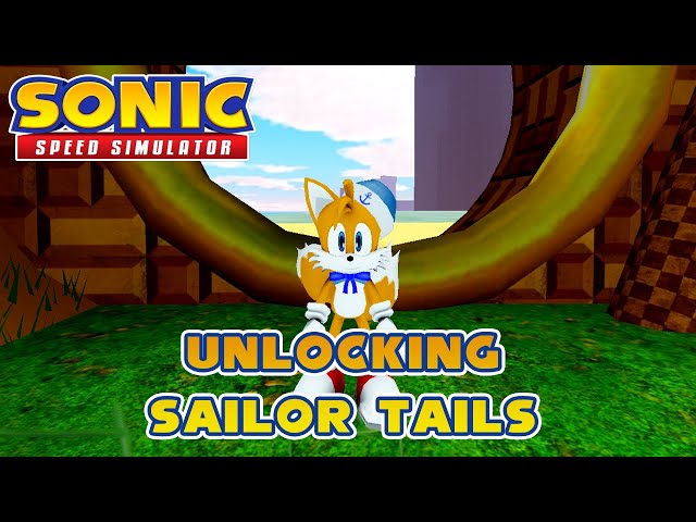 Sonic Speed Simulator | Unlocking Sailor Tails