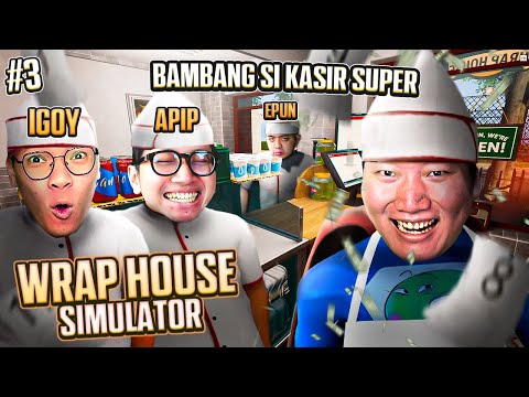 KASIR SUPER YAITU BAMBANG - Wrap House Simulator Indonesia #4