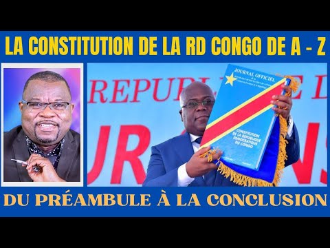 LA CONSTITUTION DE LA RDC DE A-Z /ÉPISODE3 : ARTICLES 10 À 20