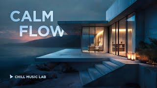 Music to Calm the Mind — Relaxing Background Mix