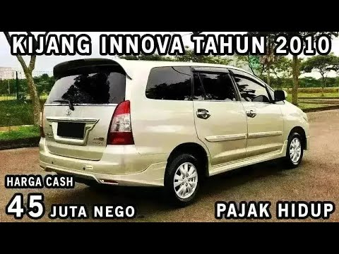 HARGA MOBIL BEKAS KIJANG INNOVA TAHUN 2010 - 2015 MURAH