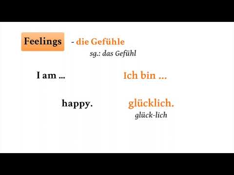 German Level 2: Lesson 27 - Expressing your feelings