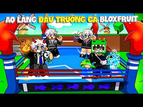 BI HUỲNH CÙNG AO LÀNG ĐẤU TRƯỜNG CÁ PHẦN THƯỞNG PAIN VĨNH VIỄN CỰC CĂNG | BLOX FRUITS