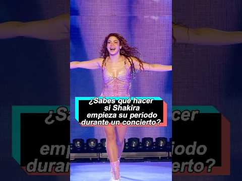 ¿Sabes qué hacer si Shakira empieza su periodo durante un concierto?#shakira#menstruación#gerardpi