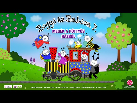 Bogyó és Babóca 7. ÚJ MOZIFILM! - Mesék a Pöttyös Házból | előzetes