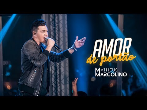 Matheus Marcolino - Amor de Portão | DVD Eu Sou de Lua