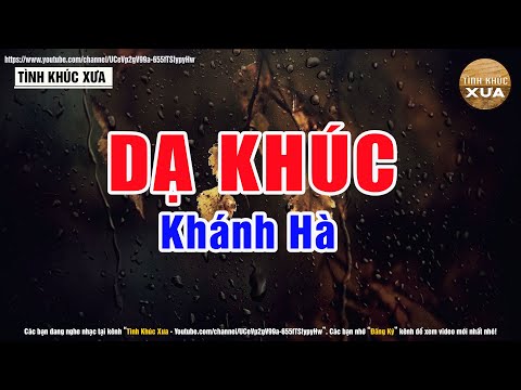 Dạ Khúc (Tình Ca Tháng 9) - Khánh Hà x Schubert, Lời Việt Phạm Duy x Tình Khúc Xưa