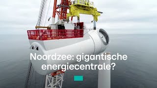 Windenergie voor losers? Noordzee moet Europa onafhankelijk maken