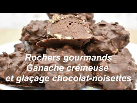 Rochers gourmands (bonbon chocolaté) à la ganache au chocolat au lait, glaçage chocolat - noisettes