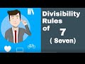 Divisibility Rules for Seven