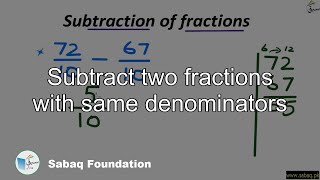 Subtract two fractions with same denominators