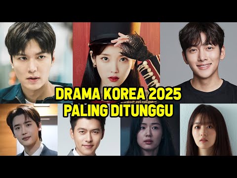 20 DRAMA KOREA PALING DITUNGGU DI 2025