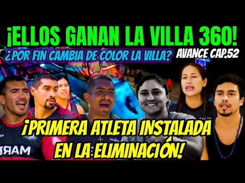 Exatlón México 💥 ELLOS GANAN LA VILLA 360 ✅ PRIMERA ATLETA INSTALADA EN LA ELIMINACIÓN! AVANCE CAP52