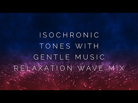 Isochronic Tone Meditation with Gentle Music | Relaxation Wave Mix | 20 Minutes 4K